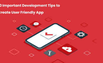 10-Important-Development-Tips-to-Create-User-Friendly-App