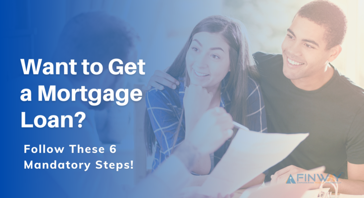 Want to Get a Mortgage Loan!